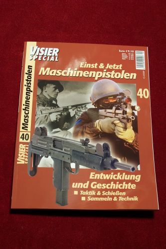 Visier Special Nr. 40 - Maschinenpistolen - Einst & Jetzt